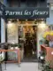 Photo de Parmi les fleurs - Déroulède, fleuriste à Nice